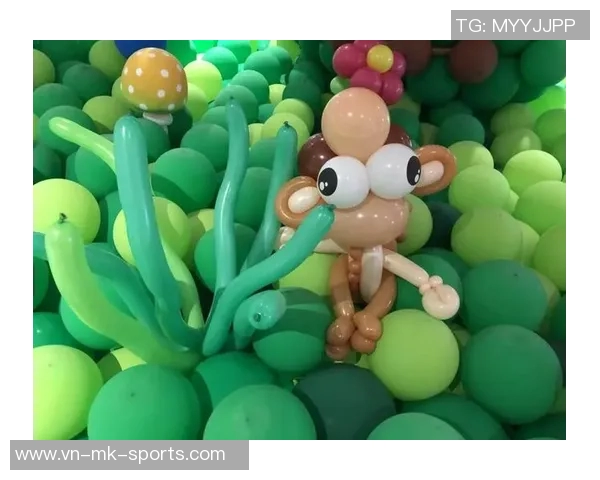 魔术气球足球的奇幻世界探索与创意玩法分享